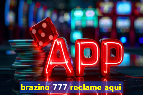 brazino 777 reclame aqui